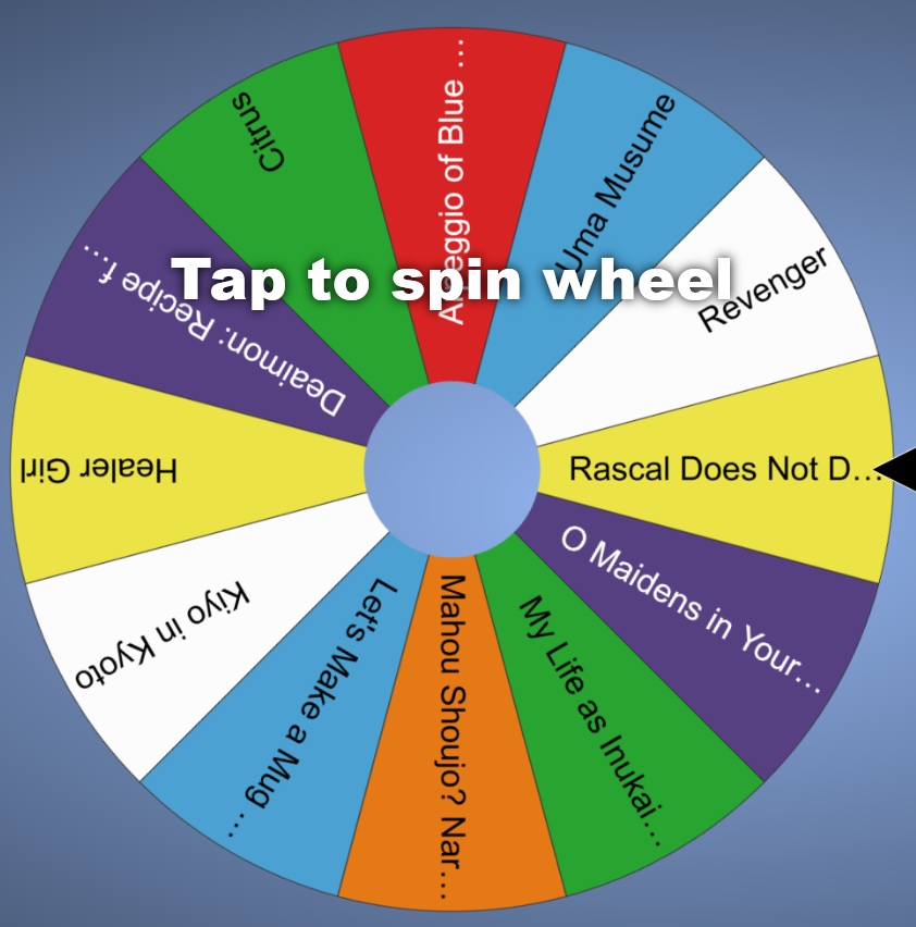 What Anime Should I Watch   Spin The Wheel  Random Picker